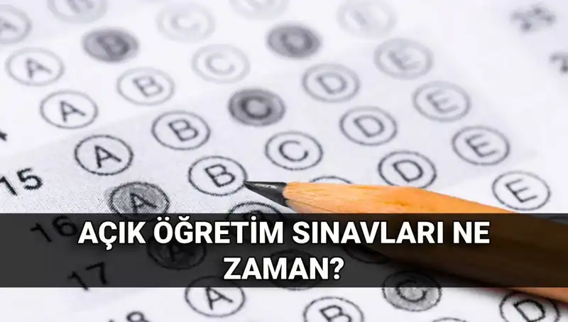 Açık Öğretim Sınavları: 2024 Tarihleri ve Sonuçlar Hakkında Bilmeniz Gerekenler