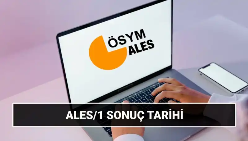 ALES/1 ve ALES/2 Sınavı Sonuç Tarihleri Açıklandı