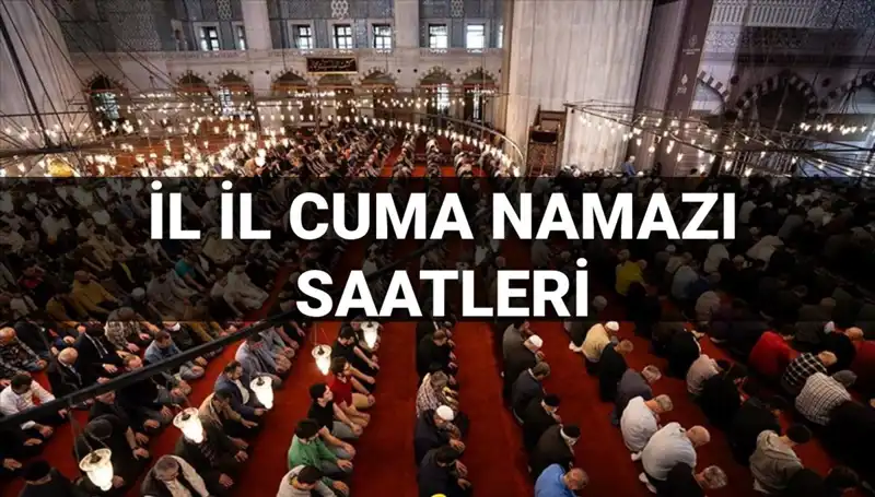 11 Temmuz Cuma Namazı Vakitleri: Bugün Namaz Saatleri Nedir?