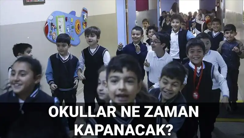 2025 Yaz Tatili Yaklaşıyor: Okullar Ne Zaman Kapanacak?