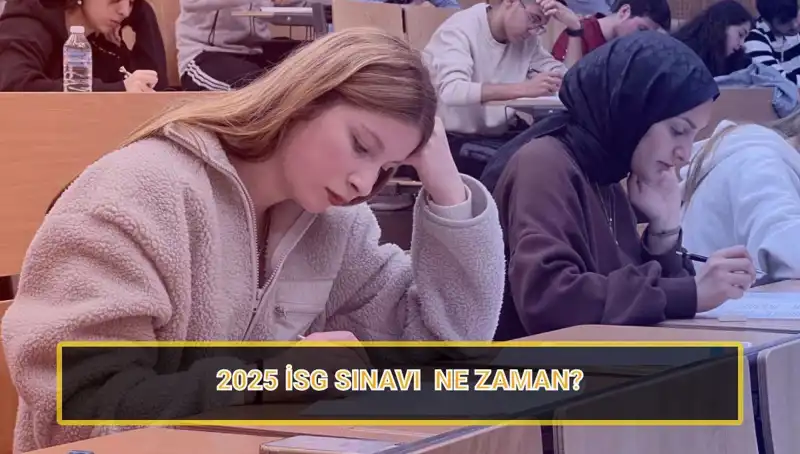 2025 İSG Sınav Tarihleri Açıklandı: İş Sağlığı ve Güvenliği Alanında Son Gelişmeler