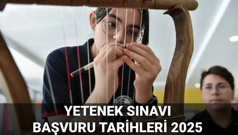 MEB Yetenek Sınavı Kılavuzu 2025: Başvuru Tarihleri ve Detaylar Açıklık Kazandı