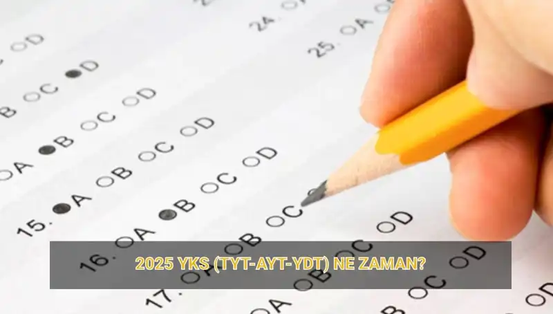 2025 YKS Tarihleri Açıklandı: Sınav Günleri ve Sonuçlar Ne Zaman?