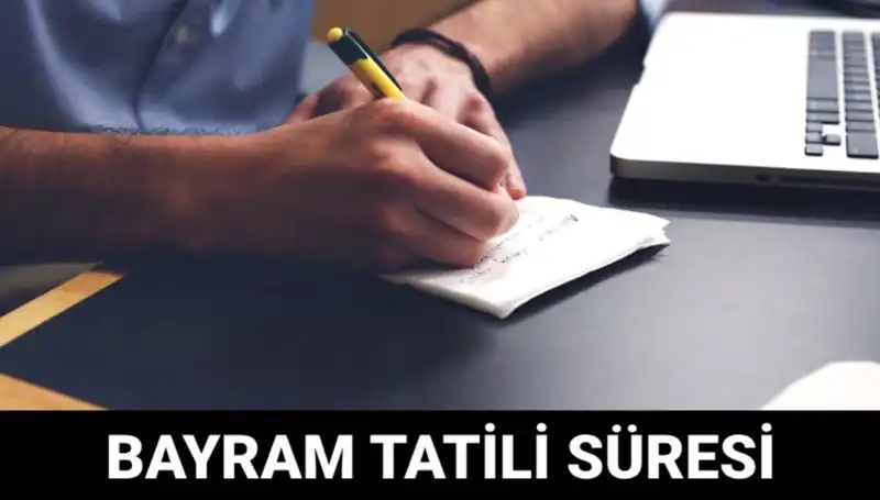 Bayram Tatili Ne Zaman Bitişecek? 2023 Takvimiyle Tüm Detaylar