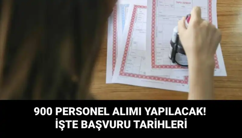 Tapu ve Kadastro Genel Müdürlüğü 900 Sözleşmeli Personel Alacak! Başvurular Ne Zaman?
