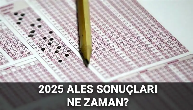 ALES Sonuçları Ne Zaman Açıklanıyor? ÖSYM Tarihi Duyurdu!