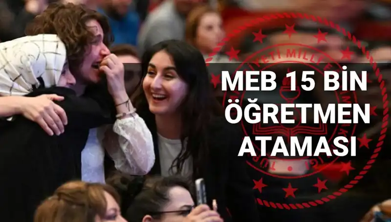 15 Bin Öğretmen Atama Sonuçları 2025'te Açıklanacak: Ne Zaman ve Saat Kaçta?